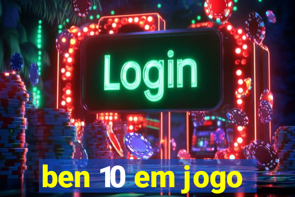 ben 10 em jogo